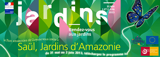 Saül, Jardins d’Amazonie